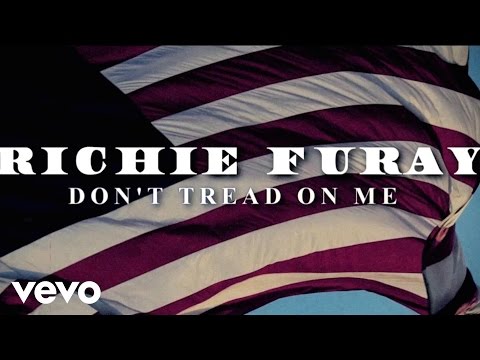 Richie Furay - Don't Tread On Me (Lyric Video)