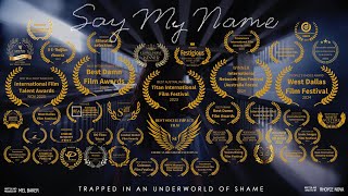 Say My Name short film official trailer