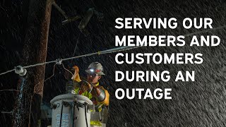Serving our Members and Customers During an Outage