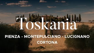 Under the Tuscan Sun: Pienza - Montepulciano - Lucignano - Cortona, Umbria: Perugia