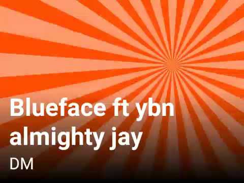blueface ft almighty jay
