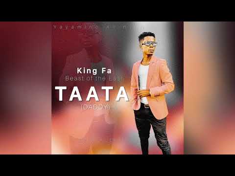 King Fa -Taata @djtonix256themixdoctor