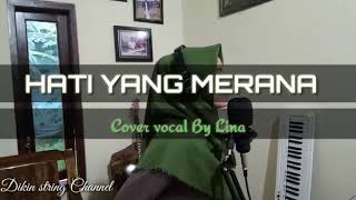 Download lagu Hati yang selalu merana // cover Lina arransemen dikin string mp3