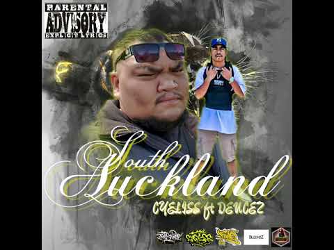 CYELISS - South Auckland (ft. Deucez) [Audio]
