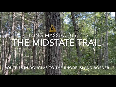 The Midstate Trail - Route 16 in Douglas to the Rhode Island Border - Douglas, Massachusetts