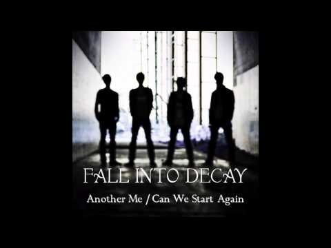 FALL INTO DECAY - Another Me