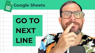 How To Go To Next Line In Google Sheets