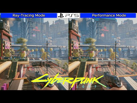 Cyberpunk 2077 PS5 - 2.1 Patch - Graphics Comparison - Ray-Tracing Mode  VS  Performance Mode - 4K