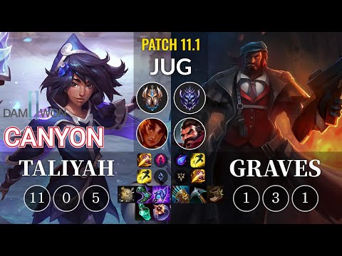 DWG Canyon Taliyah vs Graves Jungle - KR Patch 11.1