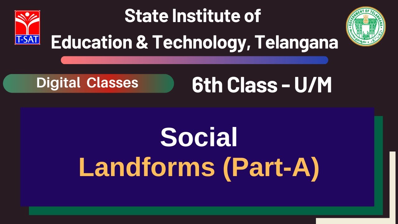 6th Class (U/M) || Social - Landforms (Part-A)