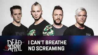 Dead by April - I Can&#39;t Breathe (No Screaming - Dirty)