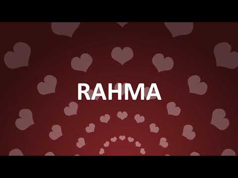 HAPPY BIRTHDAY RAHMA