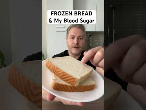 Previously frozen bread and my blood sugar. Does freezing bread help to reduce a glucose spike?