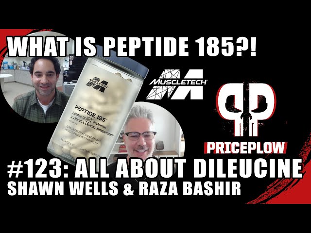 What is PEPTIDE 185 by MuscleTech?! Dileucine with Raza Bashir and Shawn Wells | Episode 123