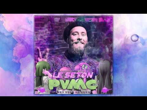 Le Seton - PVMC (Official Audio)