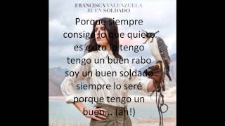 Francisca Valenzuela - Buen Soldado (Letra)