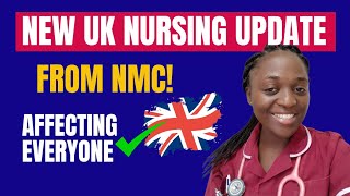 UK NMC has Confirmed 3 BIG Changes for NURSES, MIDWIVES & NAs