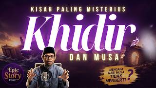 Download lagu SUNGGUH DI LUAR NALAR😱! 3 UJIAN DARI NABI KHIDIR YANG BIKIN NABI MUSA TIDAK BISA SABAR? - EPIC STORY mp3 Download lagu SUNGGUH DI LUAR NALAR😱! 3 UJIAN DARI NABI KHIDIR YANG BIKIN NABI MUSA TIDAK BISA SABAR? - EPIC STORY mp3