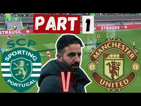 What Is Amorim Trying To Do? | Part 1 | Amorim's Sporting Tactics Explained