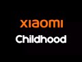 Childhood - Xiaomi MIUI 6 Ringtone