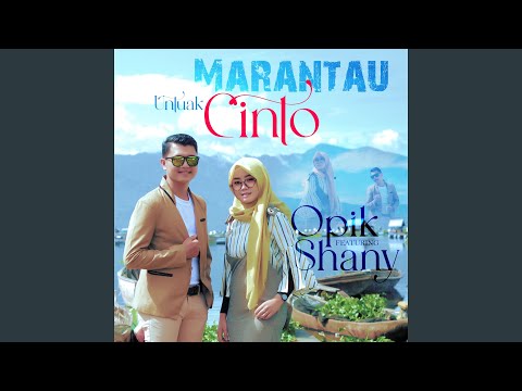 Marantau Untuak Cinto (feat. Shany)