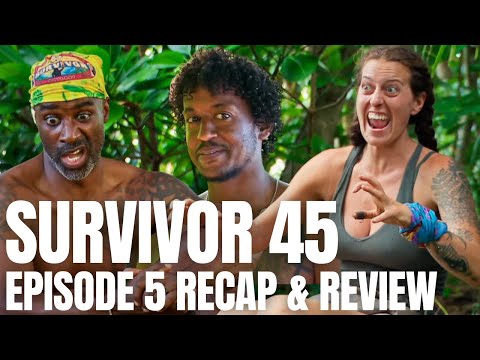 Survivor 45 - Episode 5 "I Don't Want To Be The Worm" Recap & Review