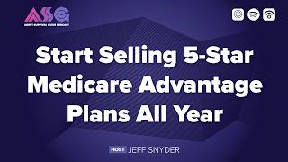 Start Selling 5-Star Medicare Advantage Plans All Year