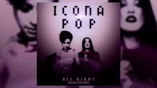 Icona Pop - All Night (Captain Cuts Remix)