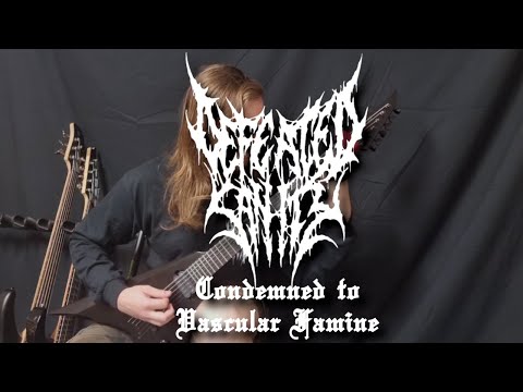 Defeated Sanity - Condemned to Vascular Famine | Guitar Cover