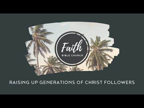Luke 11:1-13 Pastor Trent Hunter | Faith Bible Church Naples, Florida