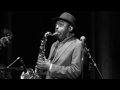 Archie Shepp Quartet - Trippin' (Live in Copenhagen, October 20th, 2016)