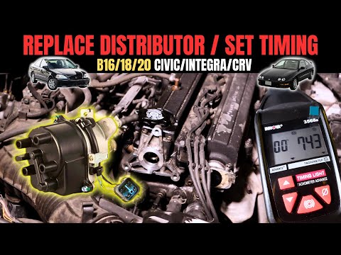 Replace DISTRIBUTOR Set TIMING | Acura Integra/Honda CRV/Civic (B-Series)