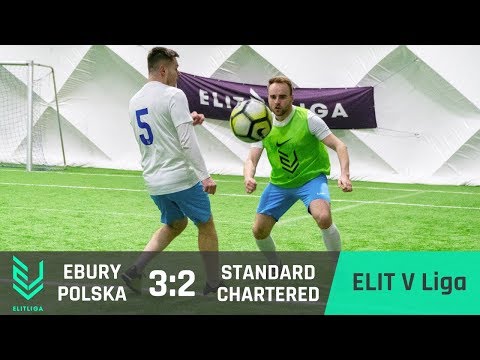 Ebury Polska 3:2 STANDARD CHARTERED - ELIT V Liga [ZIMA 2019]