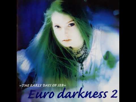 ~The Early Days Of SEB~ Euro Darkness 2