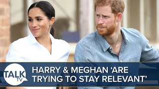 Prince Harry and Meghan Markle “Are Trying to Maintain Relevance” with Royal Titles For Children