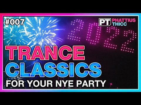 DJ Set: NYE Trance Classics! | December 2021 [#007]