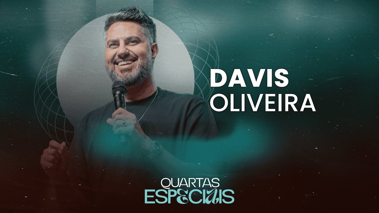 Quartas especiais - Pr. Davis Oliveira - Cabana Church