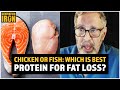 Straight Facts: Should You Eat Chicken Or Fish For Best Fat Loss While Retaining Muscle?