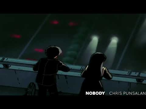 Chris Punsalan - Nobody