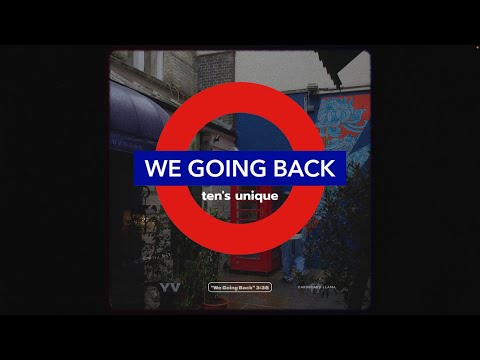 TEN'S UNIQUE - We Going Back【Official Video】