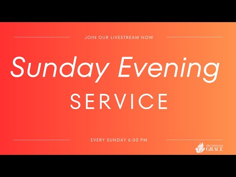 Sunday Evening Service - 07/30/2023