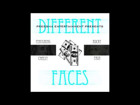 Pressha Ent. Present's: Rocky x Cheezy x Pain - Different Faces