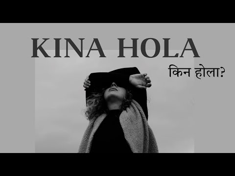 KINA HOLA | Nepali, Hindi & English fusion | Original song 2025