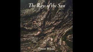 Video The Rays of the Sun - Distant Worlds