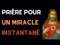 Prière Puissante Pour Un Miracle Immédiat