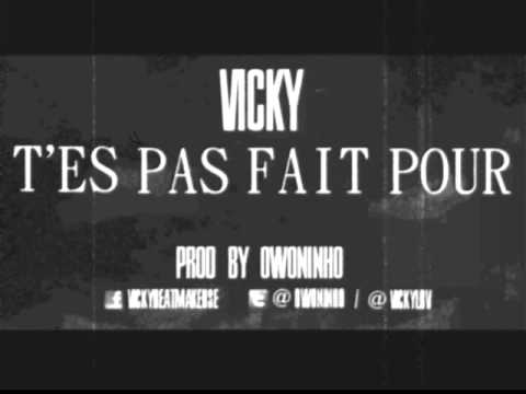 Vicky R - T'es Pas Fait Pour (Audio)