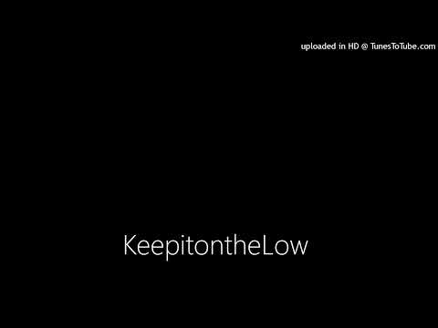 KeepitontheLow  ft KB Posh