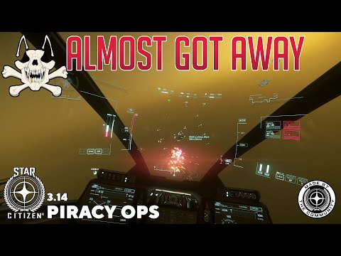 Star Citizen Pirate Gameplay - 3.14 - Almost got away