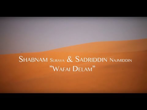 Shabnam Suraya & Sadriddin - Wafai Delam