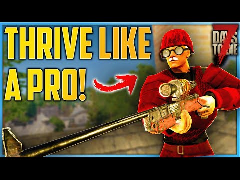 Alpha 21 - How To Survive & Thrive - 7 Days To Die Survival Guide #2